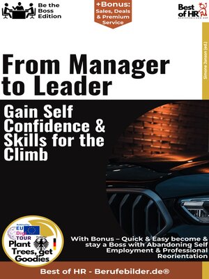 cover image of From Manager to Leader – Gain Self-Confidence & Skills for the Climb